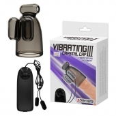 Дымчатая насадка-мастурбатор с вибрацией Vibrating Crystal Cap III - Baile - в Сочи купить с доставкой