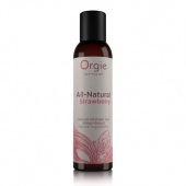 Интимный гель на водной основе All-Natural Strawberry с ароматом клубники - 150 мл. - ORGIE - купить с доставкой в Сочи