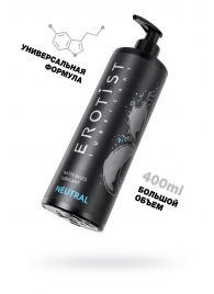 Лубрикант на водной основе Erotist Neutral - 400 мл. - Erotist Lubricants - купить с доставкой в Сочи