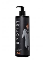 Анальный лубрикант Erotist Anal на водной основе - 400 мл. - Erotist Lubricants - купить с доставкой в Сочи