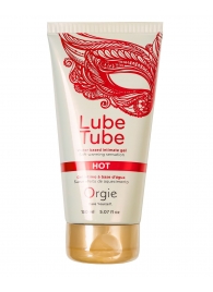 Интимный гель на водной основе Lube Tube Hot с разогревающим эффектом - 150 мл. - ORGIE - купить с доставкой в Сочи