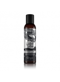 Интимный гель на водной основе Lube Tube Semen Lube - 150 мл. - ORGIE - купить с доставкой в Сочи