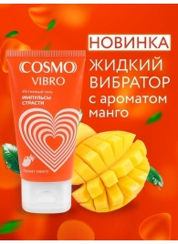 Возбуждающий интимный гель Cosmo Vibro с ароматом манго - 50 гр. - Биоритм - купить с доставкой в Сочи