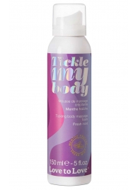 Массажная хрустящая пенка Tickle My Body Fresh Mint с ароматом мяты - 150 мл. - Love to Love - купить с доставкой в Сочи