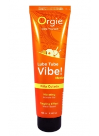 Гель с эффектом вибрации Lube Tube Vibe Medium Pina Colada - 100 мл. - ORGIE - купить с доставкой в Сочи